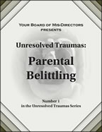 Unresolved Traumas: Parental Belittling ebook